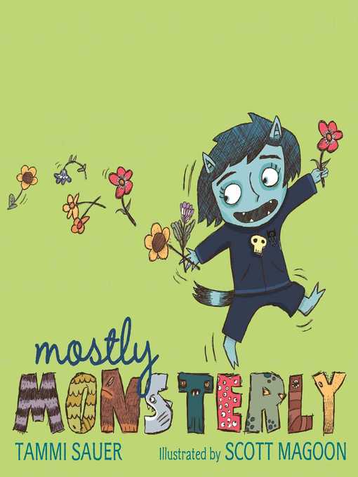 Title details for Mostly Monsterly by Tammi Sauer - Wait list